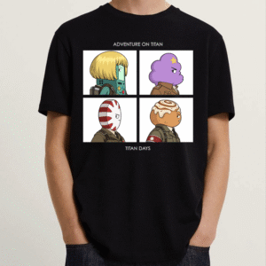 Adventure on Titan Days Tshirt