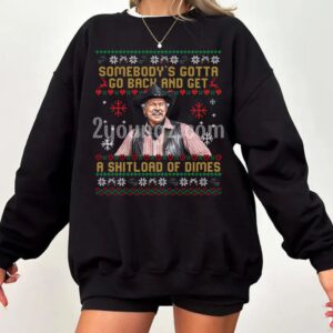 Blazing Saddles Somebody’s Gonna Get Dimes Christmas Shirt