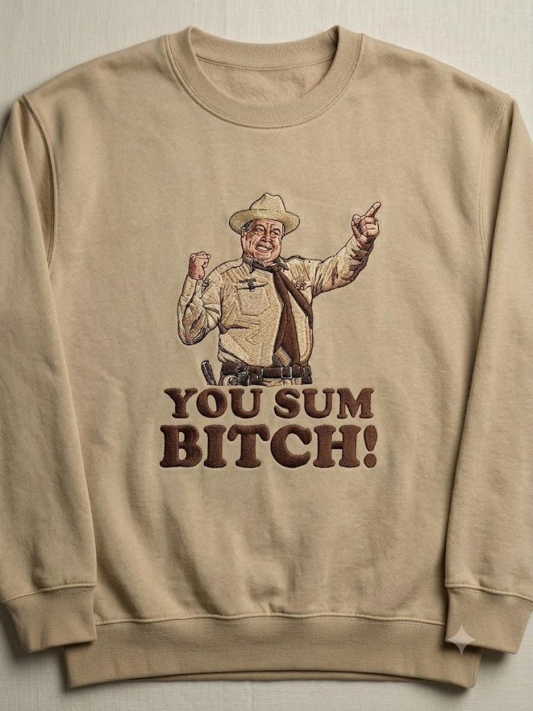Embroidered Smokey And The Bandit You Sumbitch Shirt