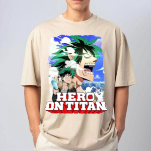 Hero on Titan Shirt