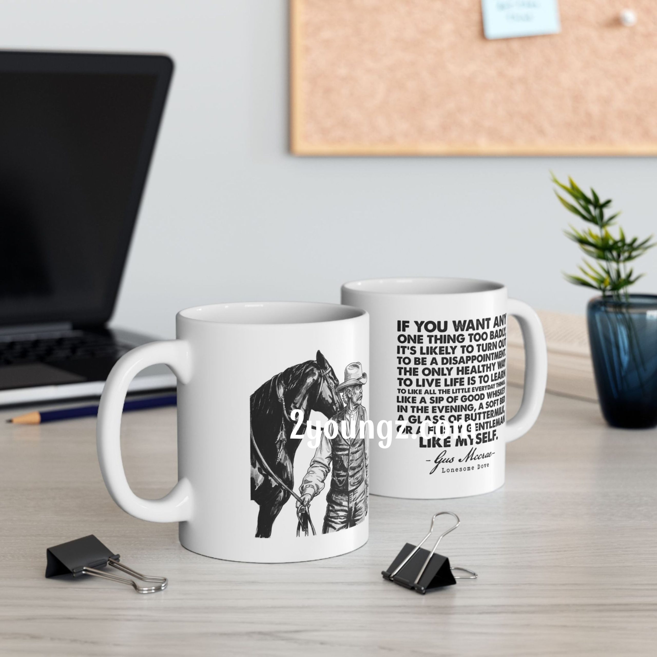Lonesome Dove Gus McCrae Quote Mug