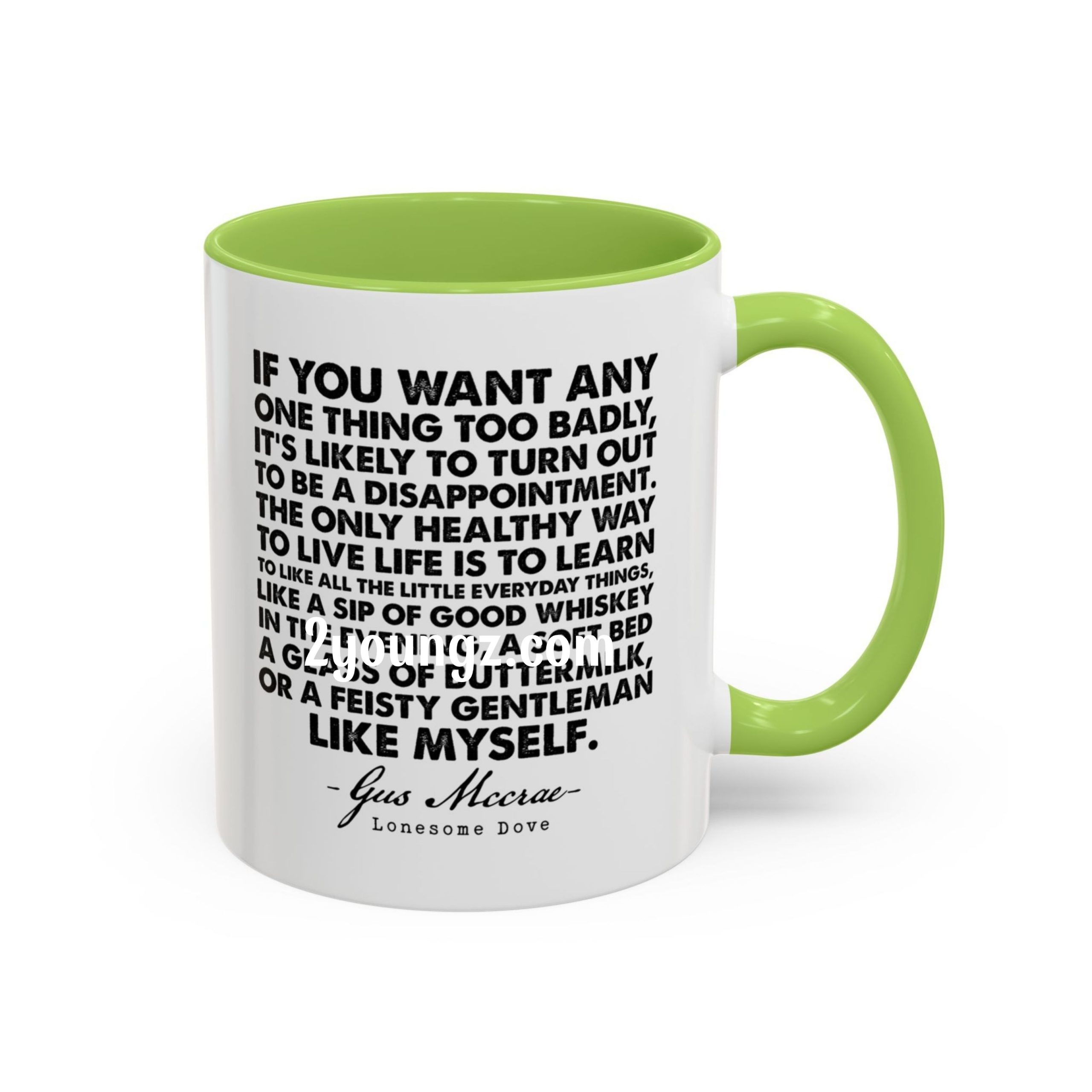 Lonesome Dove Gus McCrae Quote Mug