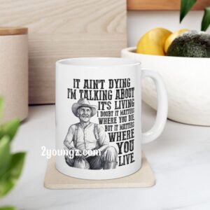 Lonesome Dove Living Quote Mug