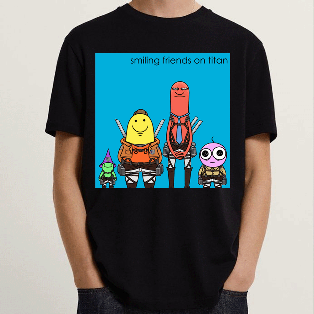 Smiling Friends On TiTan Shirt
