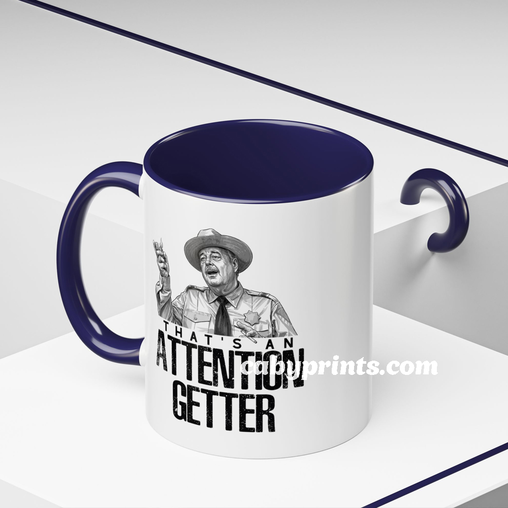 Smokey And The Bandit Attention Getter Mug