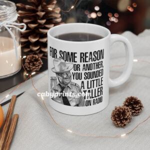 Smokey And The Bandit Little Taller On Radio Mug