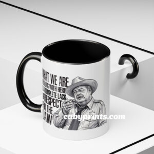 Smokey And The Bandit Lack Of Respect Mug