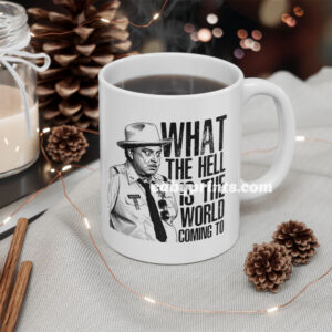 Smokey And The Bandit WTH Is The World Coming To Mug